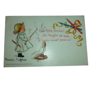 1903 Raphael Tuck Phronsie Pepper Postcard Dear Little Teacher 1905 Postmark